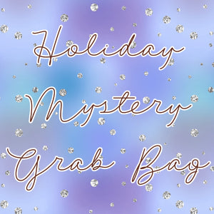 Holiday Mystery Grab Bags!